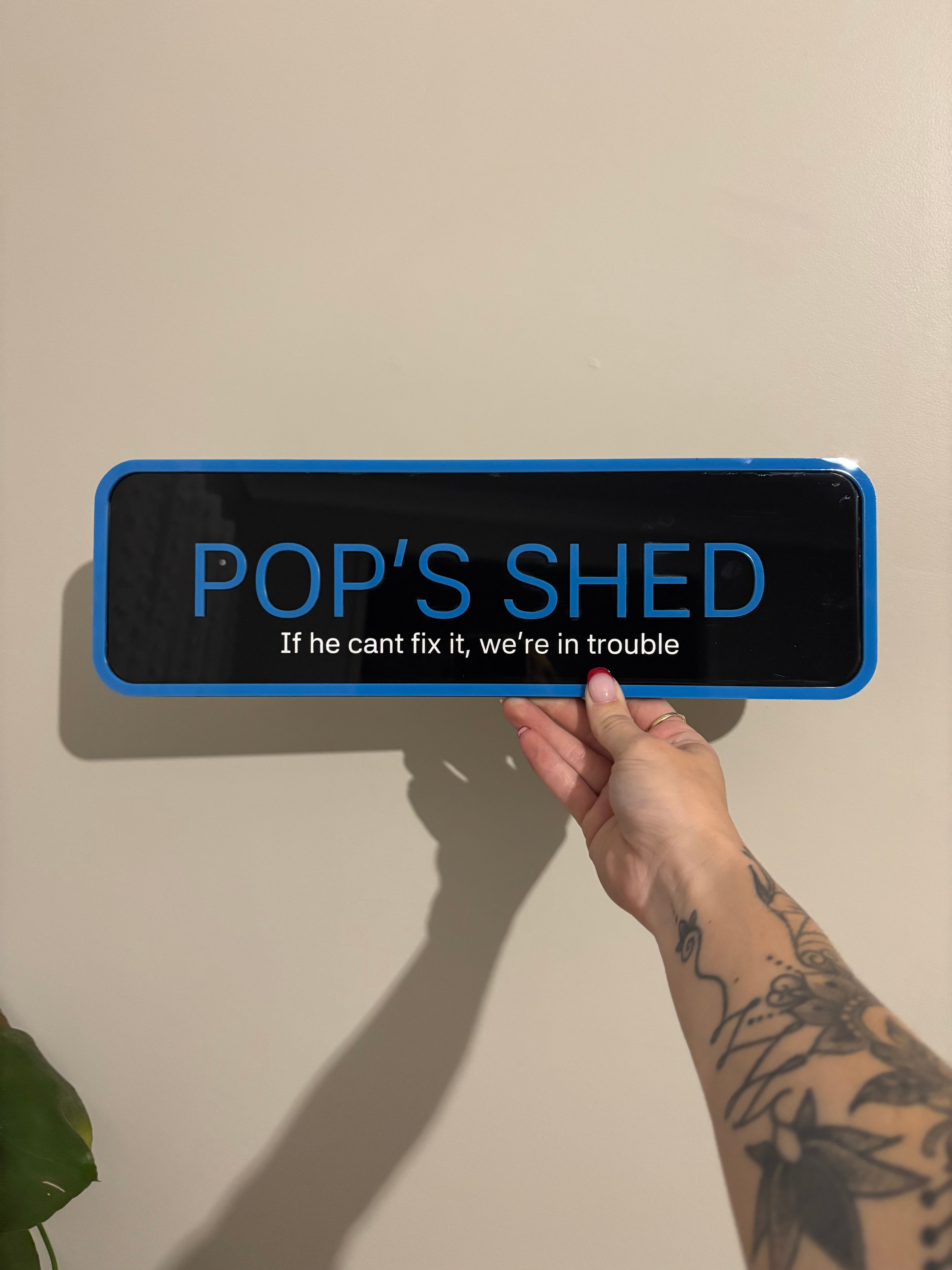 Pop's Shed Sign